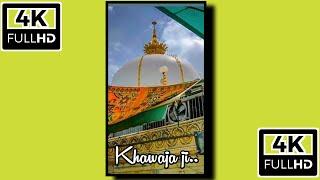 New Khawaja Garib Nawaz 4k hd whatsapp status 2021|| kgn 4k hd whatsapp status || #sarkar taj 0.0