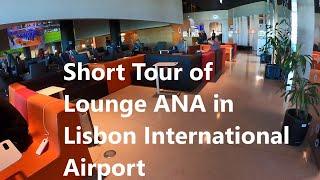 Short Tour of Airport Lounge ANA in Lisbon International Airport,Portugal (Priority Pass Accessible)