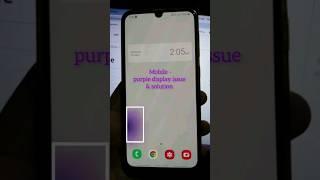 Mobile purple screen display issue & solution #shorts