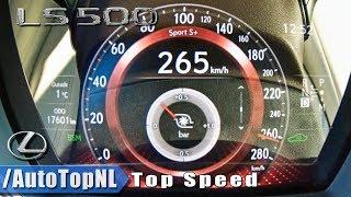 2019 LEXUS LS 500 421HP 3.5 V6 TWIN TURBO 0-265km/h ACCELERATION & TOP SPEED by AutoTopNL