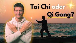 Was ist der Unterschied zwischen Qi Gong und Tai Chi? (FAQ - NEU!)