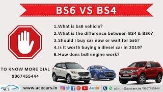 BS6 vs BS4 | What is the difference between BS4 & BS6? |  ACE Cars Expert