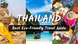 Ultimate Eco-friendly Travel Guide to Thailand