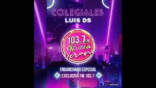 Exclusiva FM 103.7 - Enganchado Especial. Colegiales.