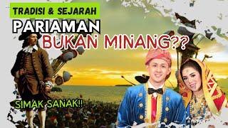 APAKAH PARIAMAN MINANGKABAU?? TAPI KOK BEDA!!