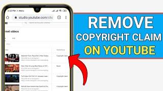 How To Remove Copyright Claim On Youtube Channel || Remove Copyright Claim