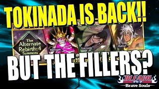 TOKINADA SUMMONS IS BACK! BUT THE FILLERS THOUGH?! CFYOW ALTERNATE REBIRTH 4  Bleach Brave Souls