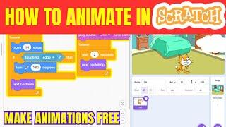 How to Create Animated Videos in Scratch | Easy Animation Tutorial for Beginners