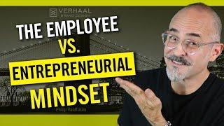 The Employee vs.  Entrepreneurial Mindset: Which One Do You Have?