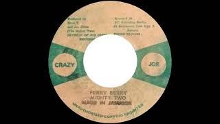 Mighty Two - Ferry Berry