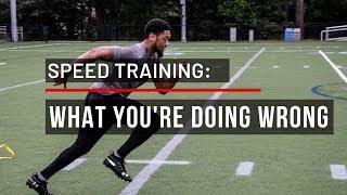 Speed Training: What You’re Doing Wrong