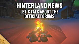 Hinterland News - Let's Talk About the Official Forums - The Long Dark