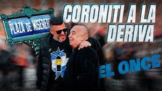 CORONITI A LA DERIVA - EPISODIO 22: EL ONCE