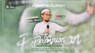 [LIVE] Kajian Muslimah: Tipe Perempuan dalam Al-Qur'an - Ustadz Adi Hidayat