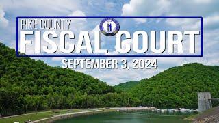 Pike County Fiscal Court Meeting - September 3, 2024