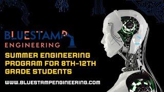 BlueStamp Engineering Summer Program offers a hands-on learning environment for students!
