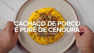 Cachaço de Porco e Puré de Cenoura | Chef de Serviço | Miguel Mesquita