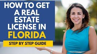 How To Get A Real Estate License In Florida - Learn How To Become A Real Estate Agent In Florida