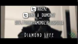 Taigenz // Diamond Lyfe (Official Music Video)