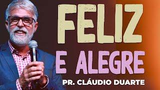 Cláudio Duarte | ALEGRIA DO SENHOR É NOSSA FORÇA | Vida de Fé