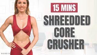 Get SHREDDED in 15 mins - CRUSH IT CORE Workout (weights optional)