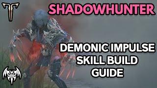 PVE SKILL BUILD for SHADOWHUNTER Demonic Impulse