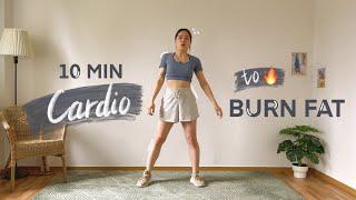 10 min CARDIO to BURN FAT at home//No Equipment (~70-100 calories)