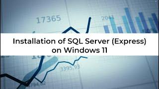 Installation of SQL Server (Express) on Windows 11 (English)