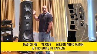 Wilson WAMM Versus Magico M9?Is Nagra Classic Worth The Money?  Is My System Sterile Sounding?