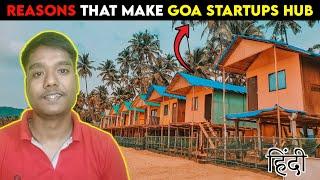 Reasons That Make Goa ️ A Hub For Startups  | Goa Startup | Goa Startup Ecosystem