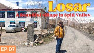 Spiti aur Lahaul ke Border pr basa hua ek khubsurat Village :- Losar  | Spiti Tour | Losar to Kaza