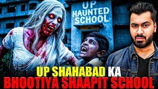 UP Shahabad Ka Bhootiya Shaapit School | Subscriber Real Story | Real Horror Story 