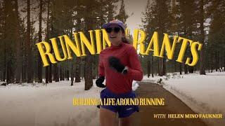 My Journey to Creating a Life That Supports My Passion | Running Rants with Helen Mino Faukner