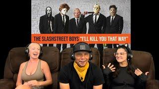 THE SLASHSTREET BOYS: I’ll Kill You That Way | The Merkins - Reaction!