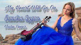 My Heart Will Go on (Titanic) - Celine Dion - Sandra Cygan Electric Violin Cover