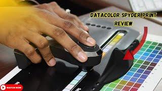 Datacolor Spyder Print Review - Advanced Data Analysis and Calibration Tool for Optimal Print