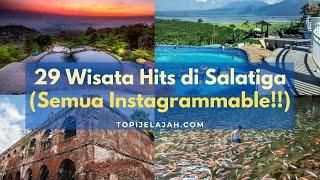 29 Tempat Wisata di Salatiga dan Sekitarnya Terbaru 2022