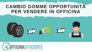 Cambio gomme: opportunità per vendere in Officina