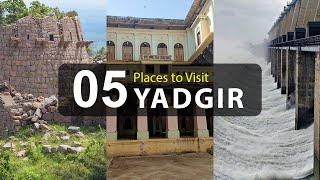 Top Five Tourist Places to Visit in Yadgir District - Karnataka