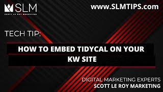 Tech Tip: How to Embed TidyCal on your KW Site