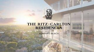 RITZ CARLTON RESIDENCES POMPANO BEACH | Miami Penthouse | Full Access Open House