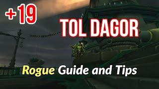 Tol Dagor +19 Mythic Plus Guide (Assassination Rogue POV)