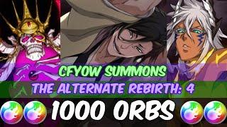 1000 ORBS - CFYOW SUMMONS - THE ALTERNATE REBIRTH: 4