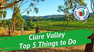  Clare Valley Top 5 Things to Do ~ Discover South Australia