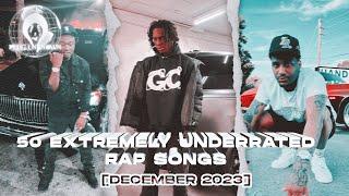 50 EXTREMELY Underrated Rap Songs to Add to Your Playlist [JANUARY 2023]