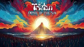 Tristan - Empire Of The Sun