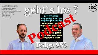 geht`s los ? Folge 953 - Podcast