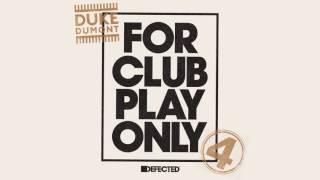 Duke Dumont - Be Here