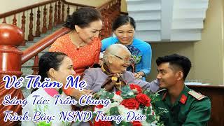 Về Thăm Mẹ (Trần Chung) - NSND Trung Đức