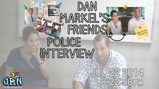 Dan Markel's Friends Complete Police Interview